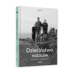 Dzieciństwo rodziców Natuli Jak nie tylko dorosnąć, lecz także dojrzeć 