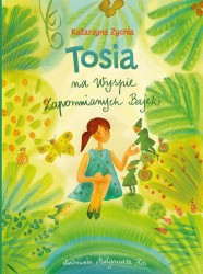 Tosia na Wyspie Zapomnianych Bajek / Wydawnictwo Skrzat