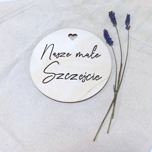 drewniana zawieszka nasze małe szczęście