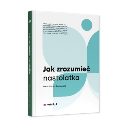 Jak zrozumieć nastolatka poradnik