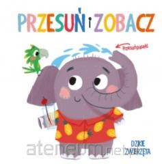 Przesuń i zobacz. Dzikie zwierzęta. /  Wydawnictwo YoYo