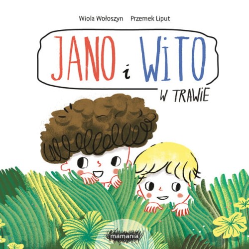 Jano i Wito. W trawie Mamania