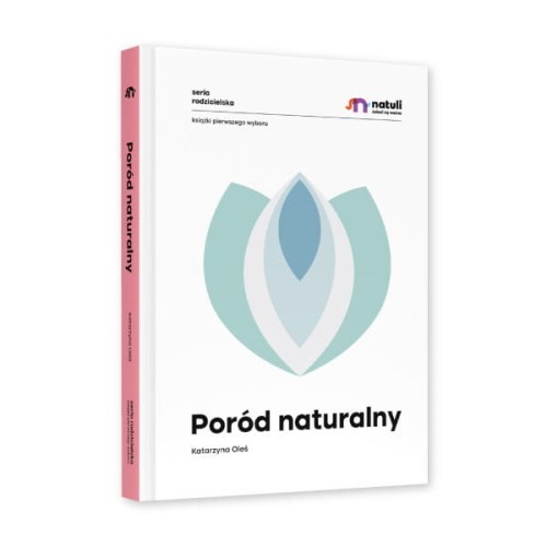 Poród naturalny Poradnik / Natuli