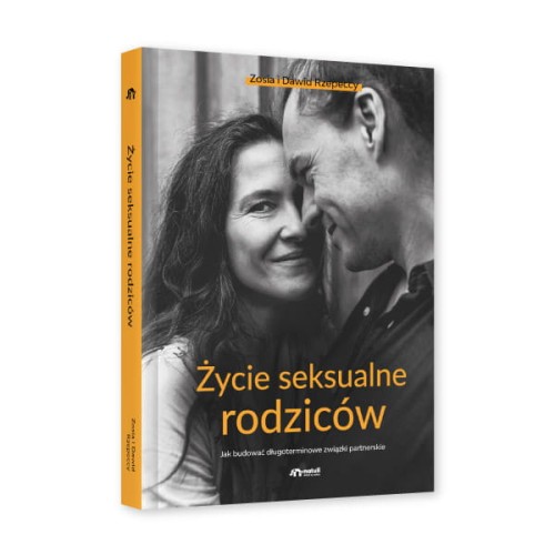 Życie seksualne rodziców Poradnik / Natuli