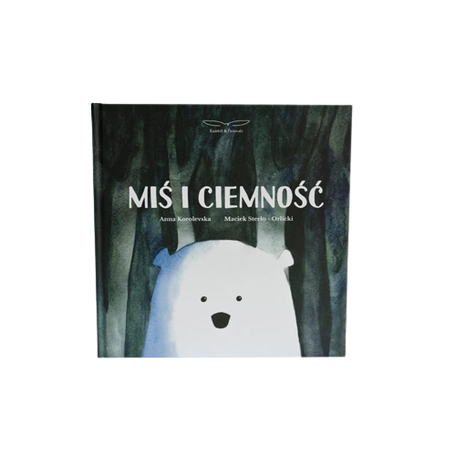 Książka Miś i Ciemność / Rabbit&Friends