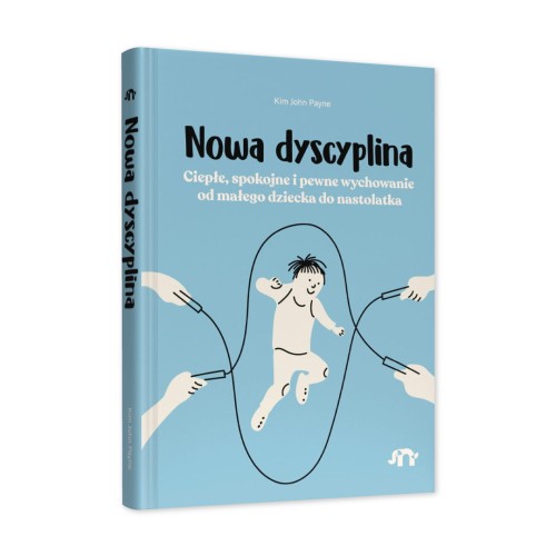 Nowa dyscyplina poradnik dla rodziców o wychowaniu