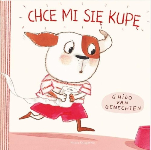 Chce mi się kupę / Nasza Księgarnia