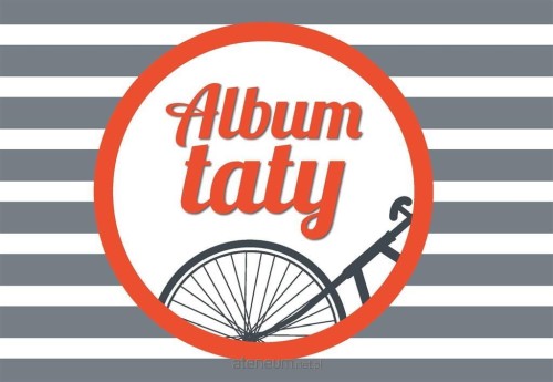 Album Taty / Wydawnictwo Wilga